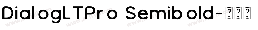 DialogLTPro Semibold字体转换